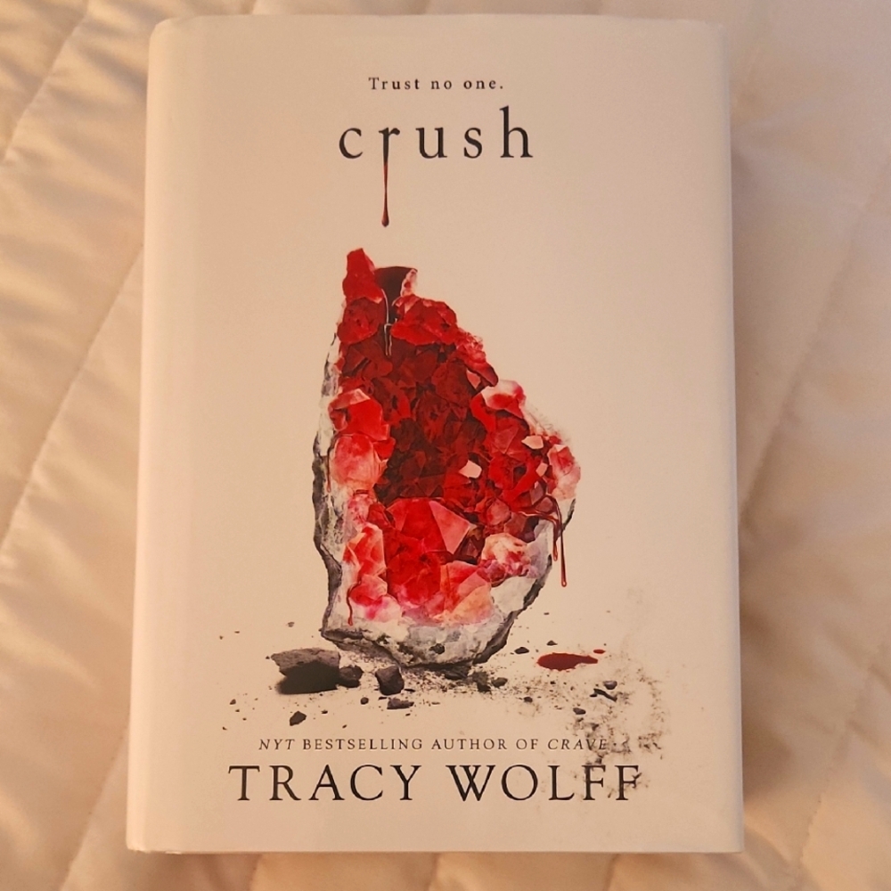 Crush by Tracy Wolff Hardcover Book